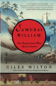 Book cover of Samurai William: The Englishman Who Opened Japan