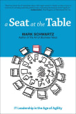 Book cover of A Seat at the Table: IT Leadership in the Age of Agility