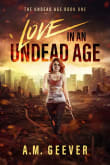 Book cover of Love in an Undead Age