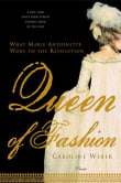 Book cover of Queen of Fashion: What Marie Antoinette Wore to the Revolution