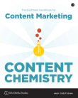 Book cover of Content Chemistry: The Illustrated Handbook for Content Marketing