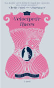 Book cover of The Velocipede Races