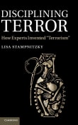 Book cover of Disciplining Terror: How Experts Invented 'Terrorism'