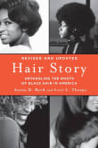 Book cover of Hair Story: Untangling the Roots of Black Hair in America