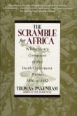 Book cover of Th Scramble for Africa: The White Man's Conquest of the African Continent from 1876 to 1912