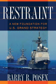 Book cover of Restraint: A New Foundation for U.S. Grand Strategy