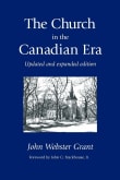 Book cover of The Church in the Canadian Era