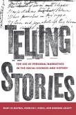 Book cover of Telling Stories: The Use of Personal Narratives in the Social Sciences and History