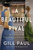 Book cover of A Beautiful Rival: A Novel Of Helena Rubinstein And Elizabeth Arden