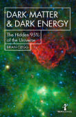 Book cover of Dark Matter and Dark Energy: The Hidden 95% of the Universe