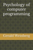 Book cover of The Psychology of Computer Programming