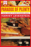 Book cover of Paradox of Plenty: A Social History of Eating in Modern America