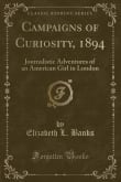 Book cover of Campaigns of Curiosity: Journalistic Adventures of an American Girl in London