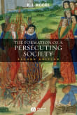 Book cover of The Formation of a Persecuting Society: Authority and Deviance in Western Europe 950-1250