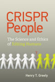 Book cover of CRISPR People: The Science and Ethics of Editing Humans