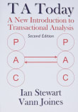 Book cover of T A Today: A New Introduction to Transactional Analysis