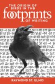 Book cover of The Origin of Birds in the Footprints of Writing