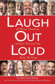 Book cover of Laugh Out Loud: 40 Women Humorists Celebrate Then and Now...Before We Forget