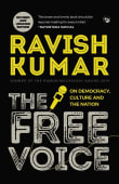 Book cover of The Free Voice: On Democracy, Culture and the Nation