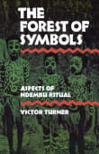 Book cover of The Forest of Symbols: Aspects of Ndembu Ritual