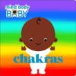 Book cover of Mind Body Baby: Chakras