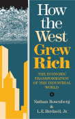 Book cover of How the West Grew Rich: The Economic Transformation of the Industrial World