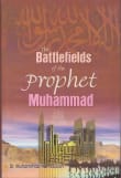 Book cover of The Battlefields of the Prophet Muhammad