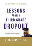 Book cover of Lessons from a Third Grade Dropout: How the Timeless Wisdom of One Man Can Impact an Entire Generation