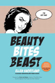 Book cover of Beauty Bites Beast: The Missing Conversation About Ending Violence