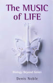 Book cover of The Music of Life: Biology Beyond Genes