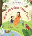 Book cover of First Questions and Answers: Where do babies come from?
