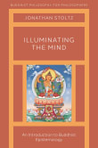 Book cover of Illuminating the Mind: An Introduction to Buddhist Epistemology