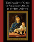 Book cover of The Sexuality of Christ in Renaissance Art and in Modern Oblivion