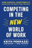 Book cover of Competing in the New World of Work: How Radical Adaptability Separates the Best from the Rest