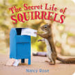 Book cover of The Secret Life of Squirrels