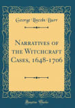 Book cover of Narratives Of The Witchcraft Cases, 1648-1706