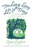 Book cover of The Long, Long Life of Trees