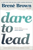 Book cover of Dare to Lead: Brave Work. Tough Conversations. Whole Hearts.