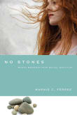 Book cover of No Stones: Women Redeemed from Sexual Addiction