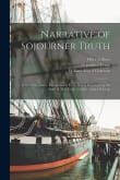 Book cover of Narrative of Sojourner Truth, A Northern Slave: Emancipated from Bodily Servitude by the State of New York, in 1828