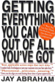 Book cover of Getting Everything You Can out of All You'Ve Got: 21 Ways You Can out-Think, out-Perform, and out-Earn the Competition