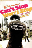 Book cover of Can't Stop Won't Stop: A History of the Hip-Hop Generation