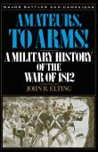 Book cover of Amateurs, to Arms!: A Military History of the War of 1812