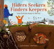 Book cover of Hiders Seekers Finders Keepers: How Animals Adapt in Winter