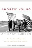 Book cover of An Easy Burden: The Civil Rights Movement and the Transformation of America