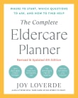 Book cover of The Complete Eldercare Planner: Where to Start, Which Questions to Ask, and How to Find Help