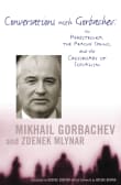 Book cover of Conversations with Gorbachev: On Perestroika, the Prague Spring, and the Crossroads of Socialism