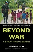 Book cover of Beyond War: The Human Potential for Peace