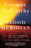Book cover of Blood Meridian: Or the Evening Redness in the West