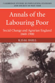 Book cover of Annals of the Labouring Poor: Social Change and Agrarian England, 1660–1900